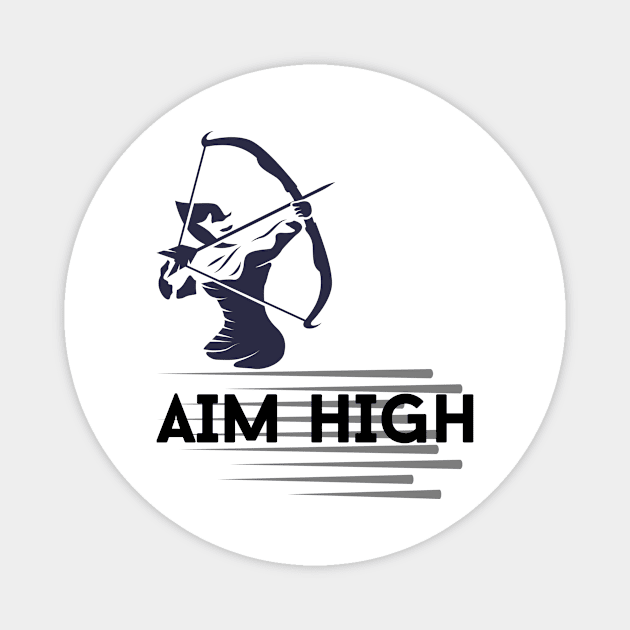 AIM HIGH Magnet by zackmuse1